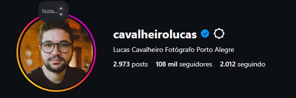 Instagram @cavalheirolucas — 108 mil seguidores